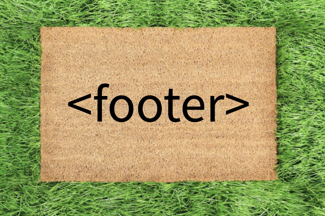 A mockup of a custom doormat with the HTML <footer> tag printed on it.