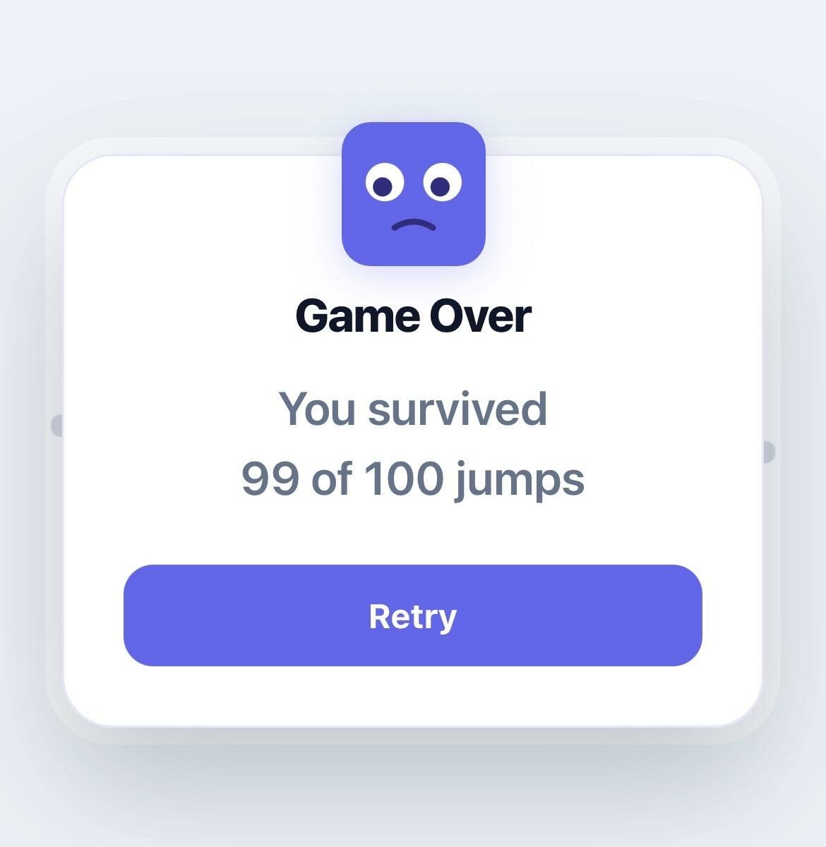 End screen of stupid 100 jumps game showing that I survived 99 out of 100 jumps